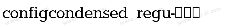 configcondensed regu字体转换